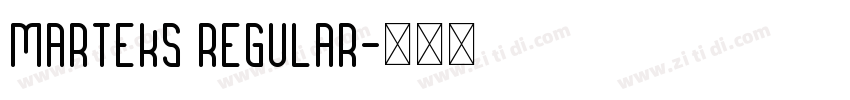 Marteks Regular字体转换